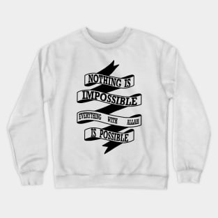 Islamic Quote Crewneck Sweatshirt